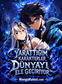 Yarattığım Karakterler Dünyayı Ele Geçiriyor