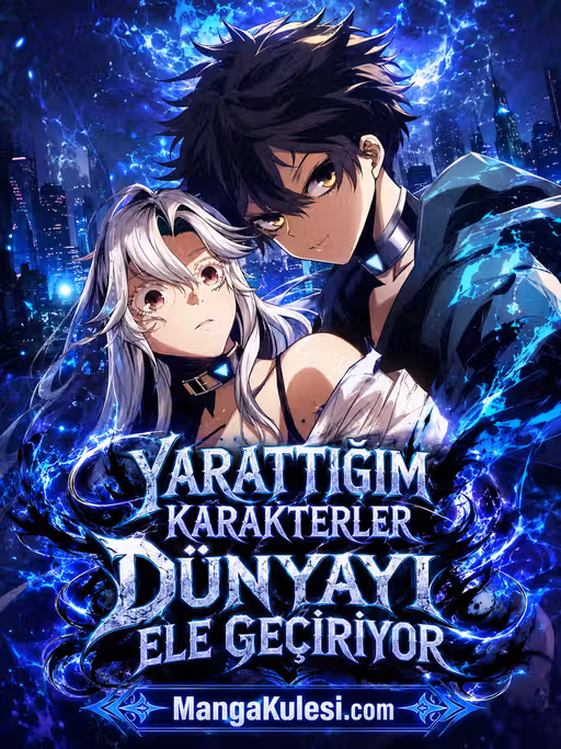 Yarattığım Karakterler Dünyayı Ele Geçiriyor